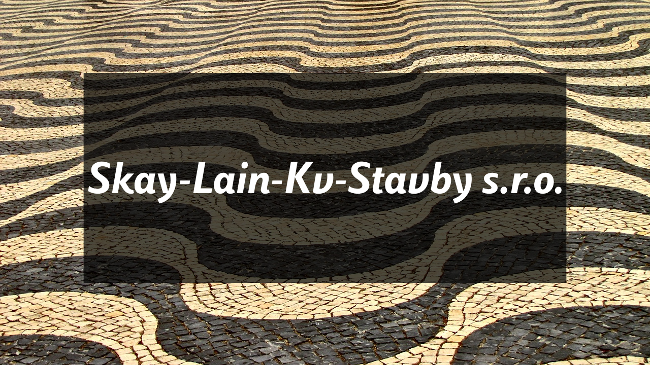 Skay-Lain-Kv-Stavby s.r.o., Praha